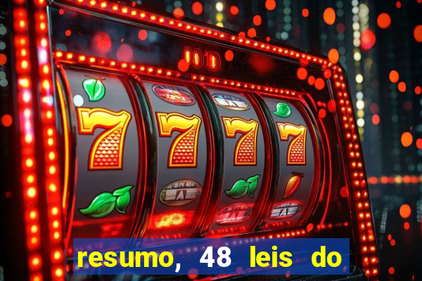 resumo, 48 leis do poder pdf